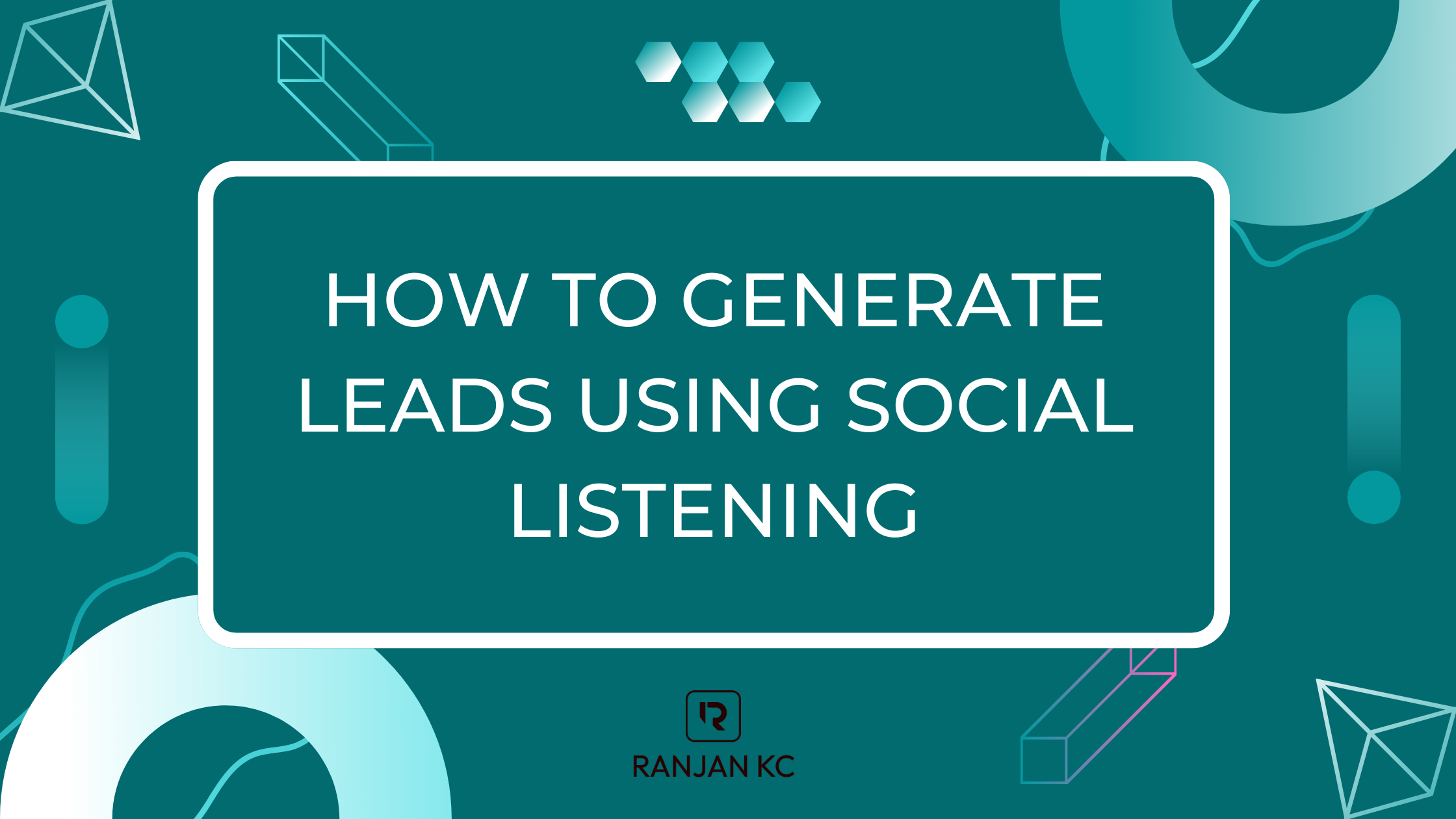 How to Generate Leads Using Social Listening