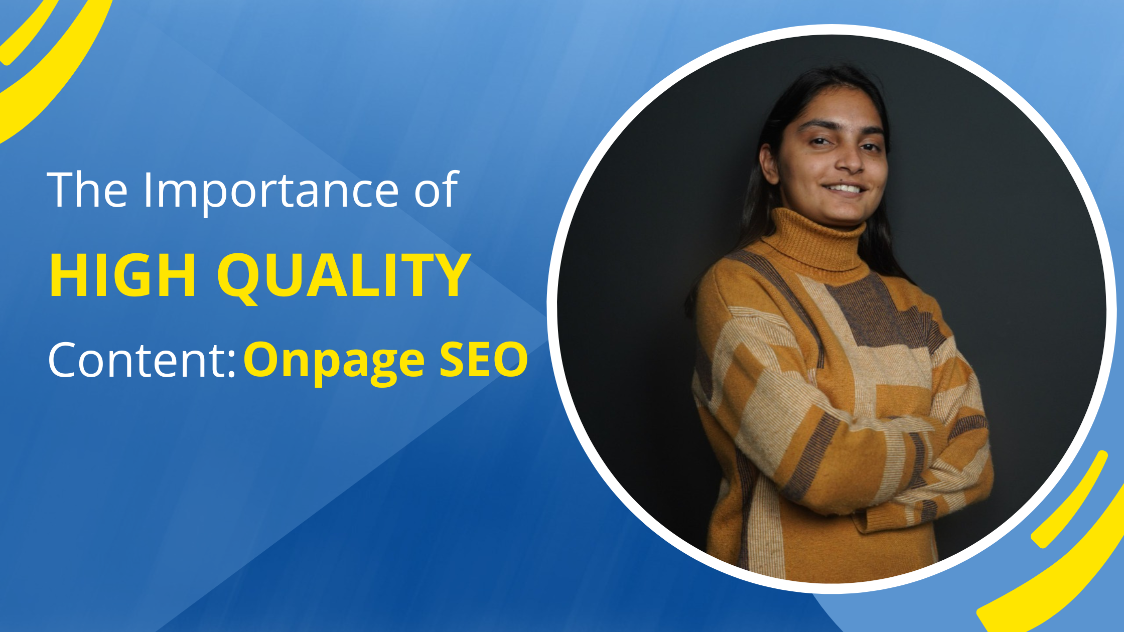 The importance of high quality content